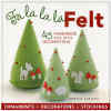 Fa La La La Felt