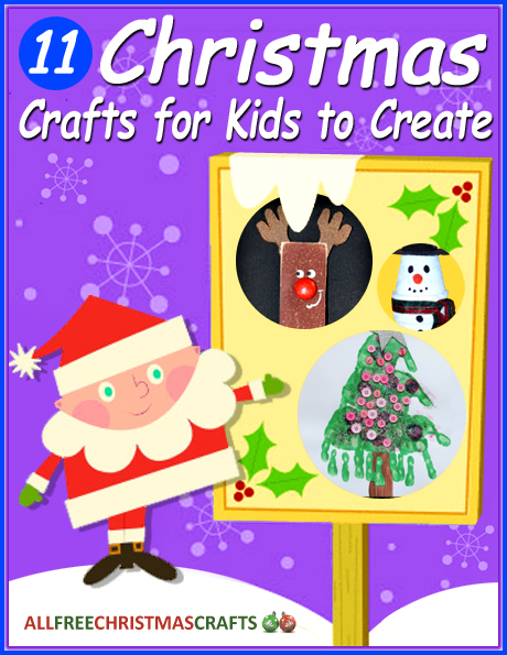 11 Christmas Crafts for Kids to Create