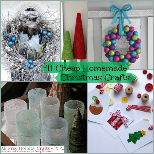 49 cheap homemade christmas crafts 49 cheap homemade christmas crafts