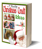 "7 Thrifty Christmas Craft Ideas" Free eBook